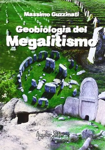 Geobiologia del megalitismo Nuovo Arrivo