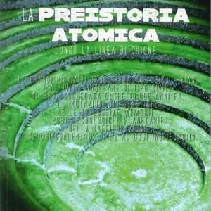 Spedizione Espresso La preistoria atomica lungo la linea di Orione