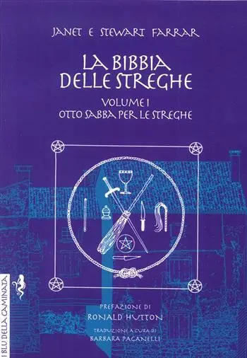 Prezzo Scontato La bibbia delle streghe. Il manuale completo delle streghe. Vol. 1 Otto sabba per le streghe ed i riti per la nascita, il matrimonio e la morte