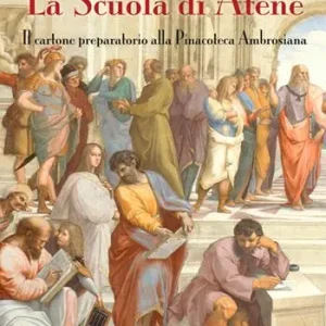 Popolare La Scuola di Atene. Il cartone preparatorio alla Pinacoteca Ambrosiana