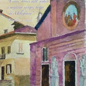 «Cenni storici dell’antico e moderno insigne borgo di Melegnano» Ultima Occasione