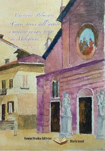 «Cenni storici dell’antico e moderno insigne borgo di Melegnano» Ultima Occasione
