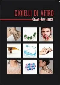 Gioielli di vetro-Glass jewellery Reso Gratuito