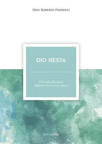 Compra Adesso Dio resta. Dal web alla carta. Riflessioni di un prete comune