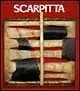 Scarpitta. Catalogo della mostra (Bagheria, 1999). Ediz. italiana e inglese Popolare