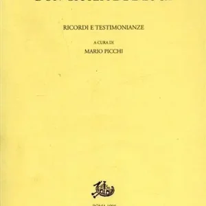 Soddisfatti O Rimborsati Don Giuseppe De Luca. Ricordi e testimonianze