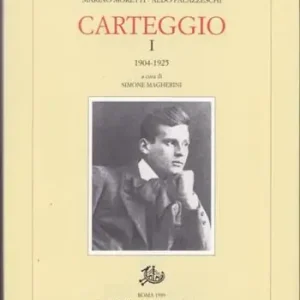 Miglior Prezzo Carteggio (1904-1925). Vol. 1
