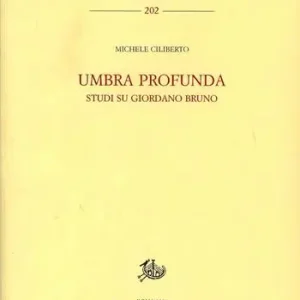 Promozione Umbra profunda. Studi su Giordano Bruno