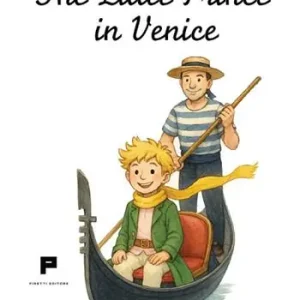 Offerta Limitata The Little Prince in Venice