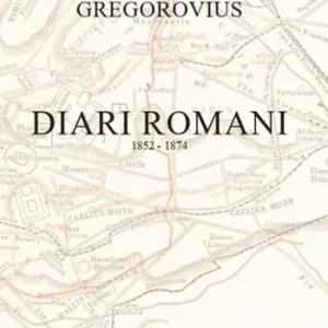 Diari romani. 1852-1874 Compra Adesso