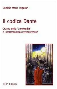 Offerta Del Giorno Il codice Dante. Cruces della «Commedia» e intertestualità novecentesche