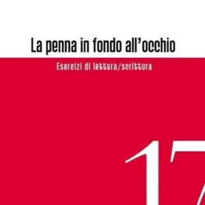 Compra Adesso La penna in fondo all‘occhio. Esercizi di lettura/scrittura