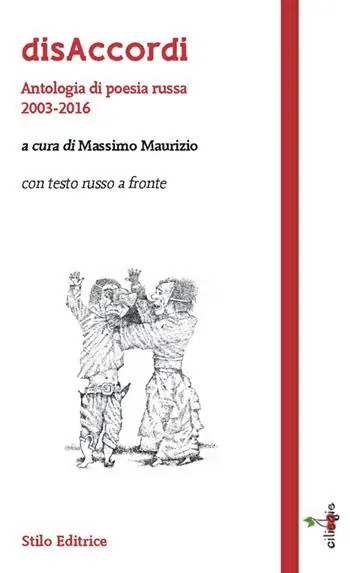 DisAccordi. Antologia di poesia russa 2003-2016. Ediz. multilingue Offerta Speciale