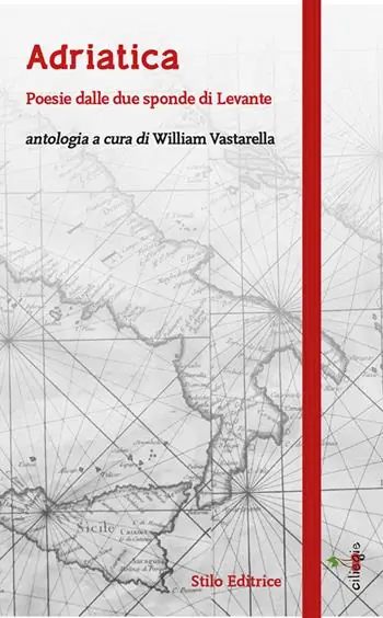 Adriatica. Poesie dalle due sponde di Levante Scelto Dai Clienti