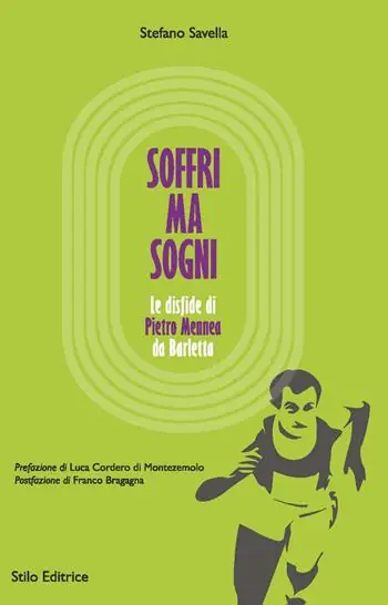 Soffri ma sogni. Le disfide di Pietro Mennea da Barletta Solo Oggi