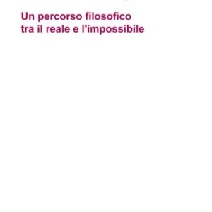Amore e reciprocità. Un percorso filosofico tra il reale e l‘impossibile Di Tendenza