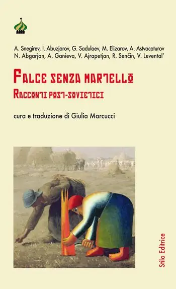 Falce senza martello. Racconti post-sovietici Occasione Imperdibile