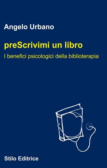 Prescrivimi un libro. I benefici psicologici della biblioterapia Nuova Collezione