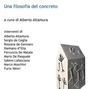 Pensiero e responsabilità in Pantaleo Carabellese. Una filosofia del concreto Reso Gratuito