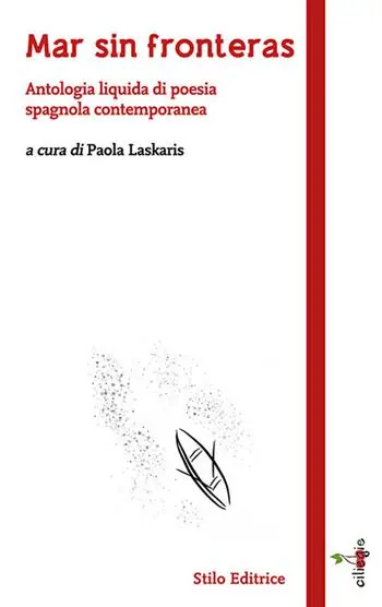 Offerta Lampo Mar sin fronteras. Antologia liquida di poesia spagnola contemporanea. Testo spagnolo a fronte