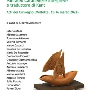 I confini ontologici del concreto. Pantaleo Carabellese interprete e traduttore di Kant Pagamento Sicuro