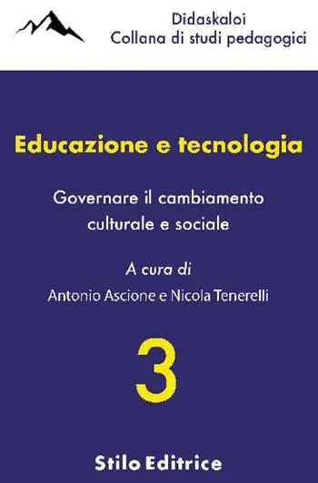 Reso Gratuito Educazione e tecnologia. Governare il cambiamento culturale e sociale