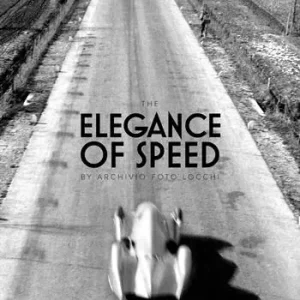 The elegance of speed by archivio foto Locchi. Ediz. inglese e italiana Prezzo Ridotto
