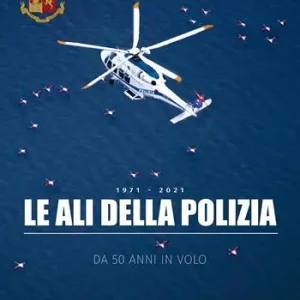 Le ali della polizia. Da 50 anni in volo Spedizione Espresso