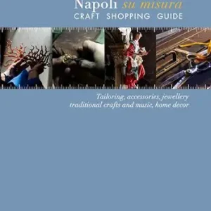 Consegna Rapida Napoli su misura. Craft Shopping Guide. Ediz. multilingue