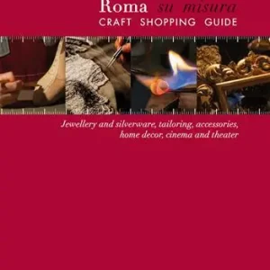 Bestseller Roma su misura. Craft shopping guide. Ediz. multilingue