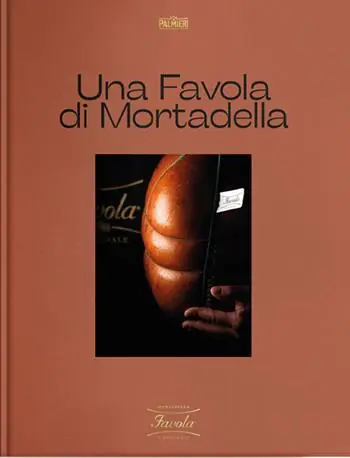 Professionale Una Favola di mortadella. Ediz. italiana e inglese