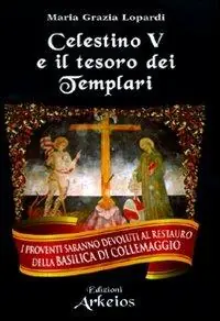 Celestino V e il tesoro dei Templari Prezzo Conveniente