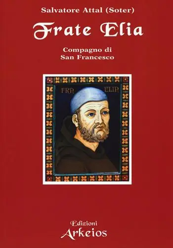 Miglior Prezzo Frate Elia compagno di san Francesco