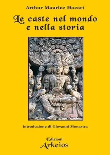 Super Prezzo Le caste nel mondo e nella storia