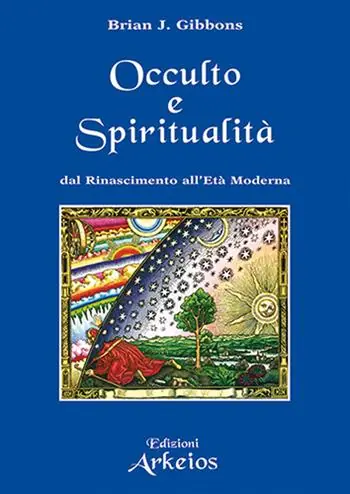 Più Venduto Spiritualità e occulto. Dal Rinascimento all‘Età moderna