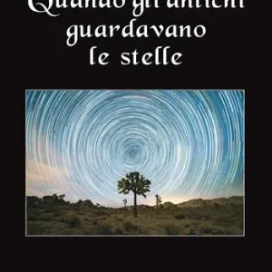 Quando gli antichi guardavano le stelle Sconto