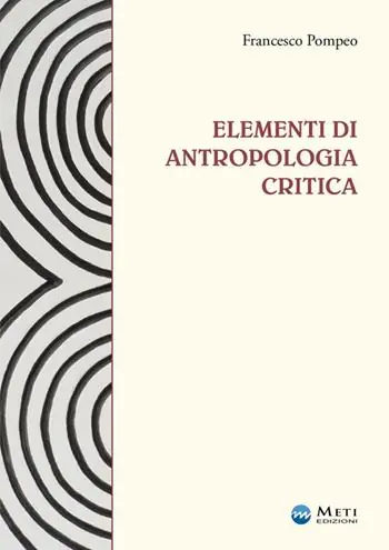 Bestseller Elementi di antropologia critica. Ediz. ampliata