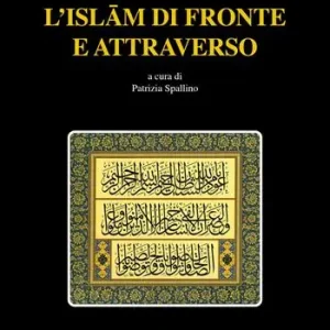 Più Venduto L‘Islam di fronte e attraverso