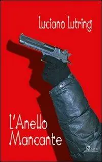 Offerta Speciale L‘ anello mancante