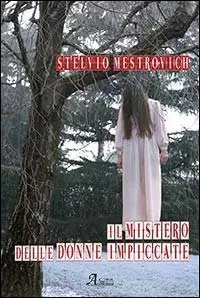 Il mistero delle donne impiccate Spedizione Espresso