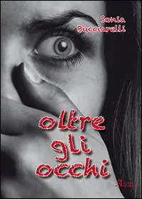 Compra Oggi Stesso Oltre gli occhi