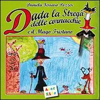 Offerta Speciale Dada la strega delle cornacchie e il mago Tristano