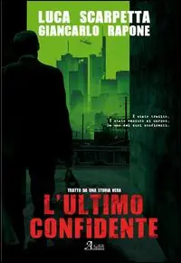 Esclusivo L‘ ultimo confidente