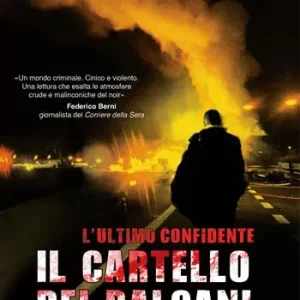 Il cartello dei Balcani. L‘ultimo confidente Spedizione Espresso