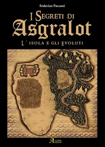 Ordina Subito L‘ isola degli evoluti. I segreti di Asgralot. Vol. 1