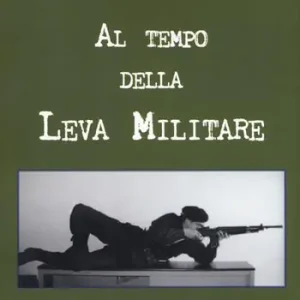 Prezzo Ridotto Al tempo della leva militare