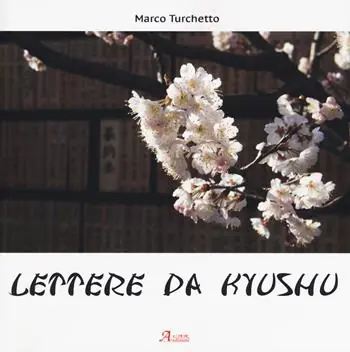Sconto Lettere da Kyushu. Ediz. a colori