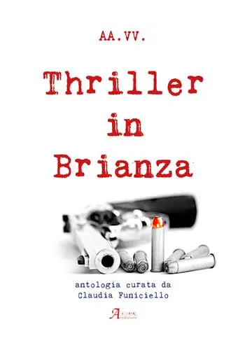 Thriller in Brianza Quantità Limitata