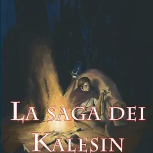 La caduta della magia. La saga dei Kalesin Soddisfatti O Rimborsati