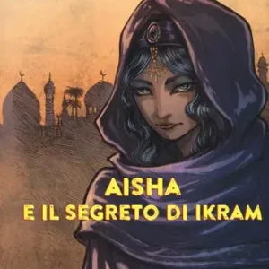 Aisha e il segreto di Ikram Saldi